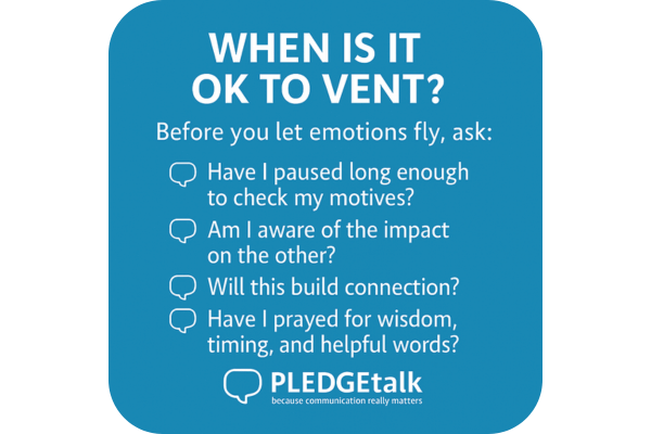 When is it ok to vent?